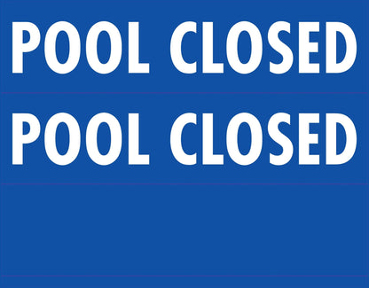 Pool Closed - Landscape Corflute Toblerone Signs - New Signs