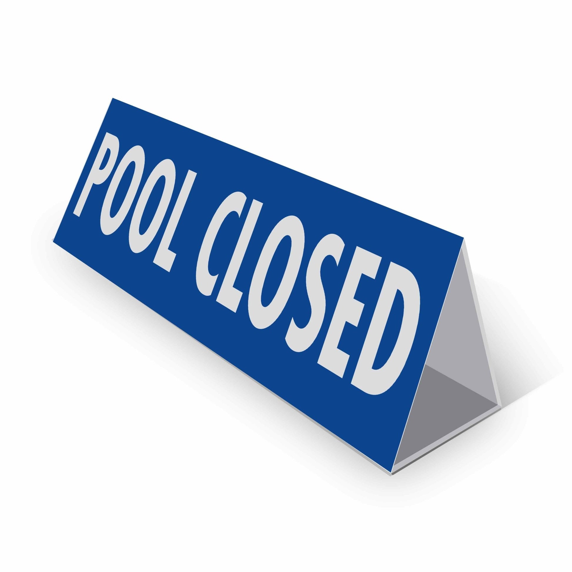 Pool Closed - Landscape Corflute Toblerone Signs - New Signs