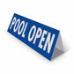 Pool Open - Landscape Corflute Toblerone Signs - New Signs