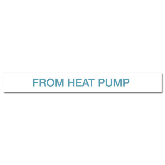 Pool/Spa - From Heat Pump - Pipe Marker Sticker - New Signs