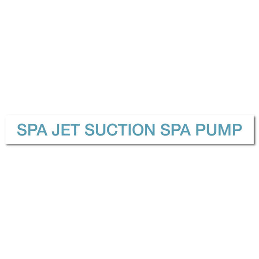 Pool/Spa - SPA Jet Suction SPA Pump - Pipe Marker Sticker - New Signs