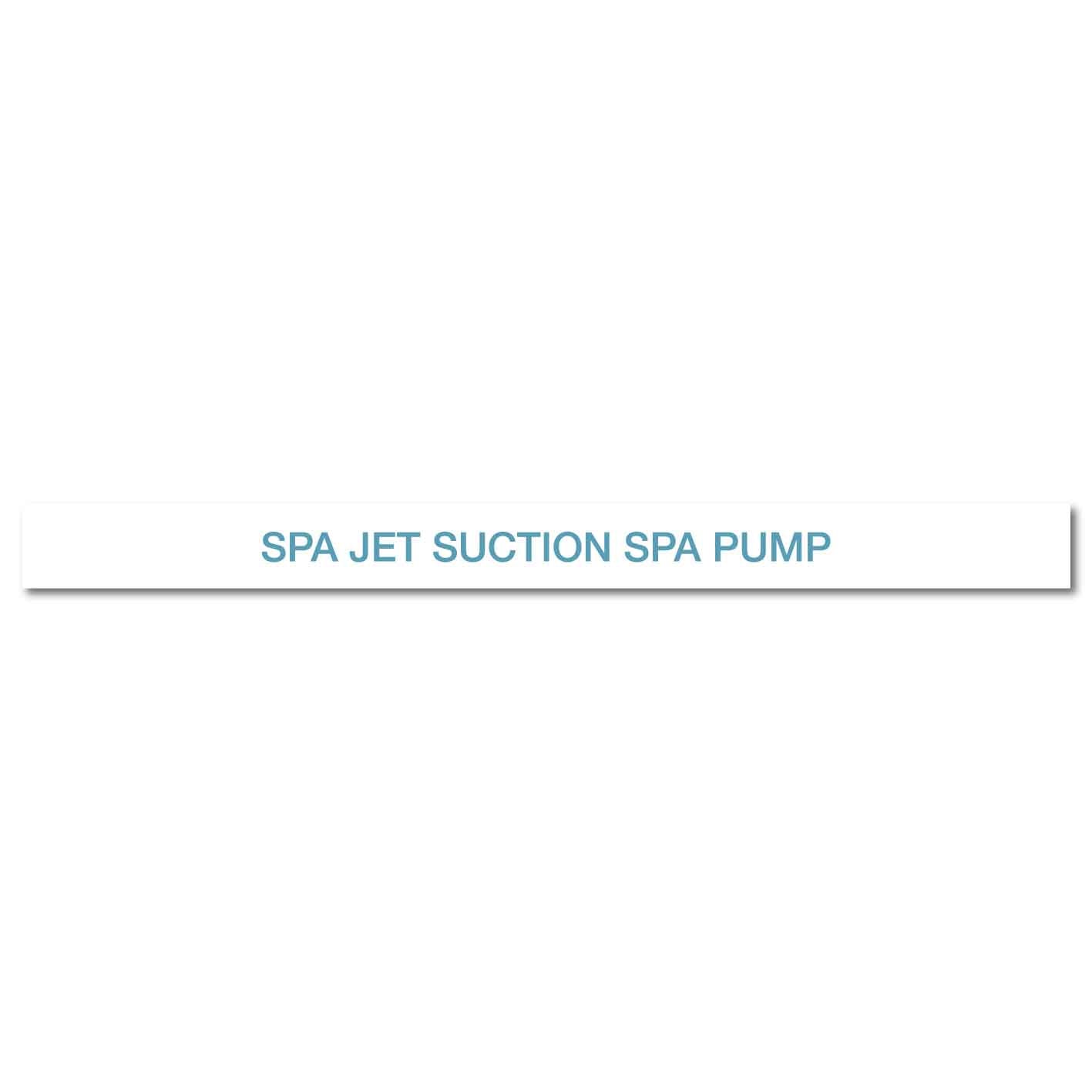 Pool/Spa - SPA Jet Suction SPA Pump - Pipe Marker Sticker - New Signs
