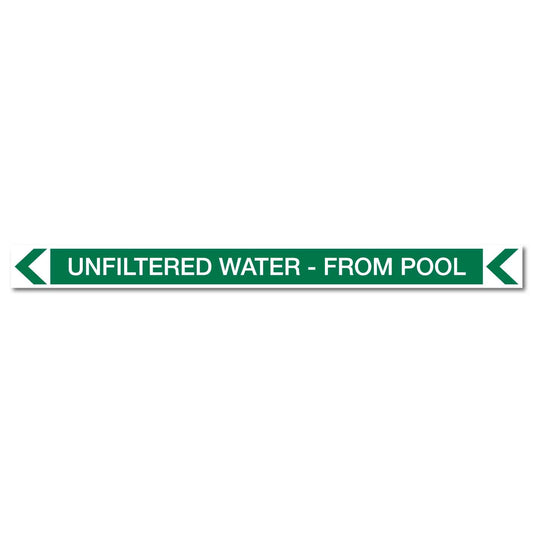 Pool/Spa - Unfiltered Water - From Pool (Left) - Pipe Marker Sticker - New Signs
