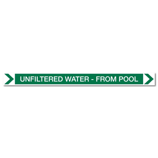 Pool/Spa - Unfiltered Water - From Pool (Right) - Pipe Marker Sticker - New Signs