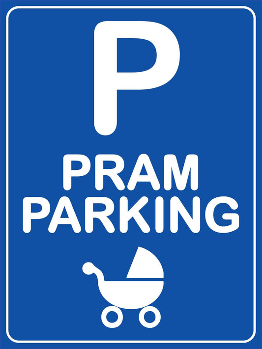 Pram Parking Sign - New Signs