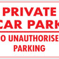 Private Car Park No Unauthorised Parking Red Sign - New Signs