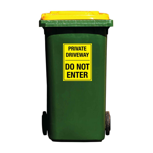 Private Driveway Do Not Enter Wheelie Bin Sticker - New Signs