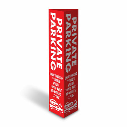 Private Parking Unauthorised Vehicles Will Be Towed Red - Corflute Bollard Cover - New Signs
