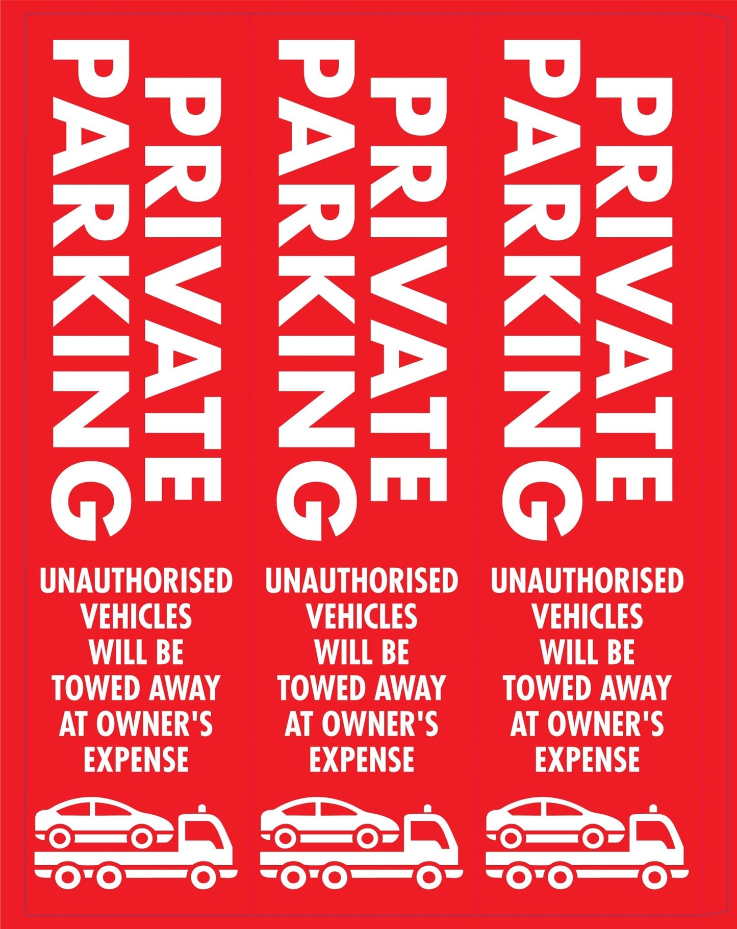 Private Parking Unauthorised Vehicles Will Be Towed Red - Corflute Bollard Cover - New Signs