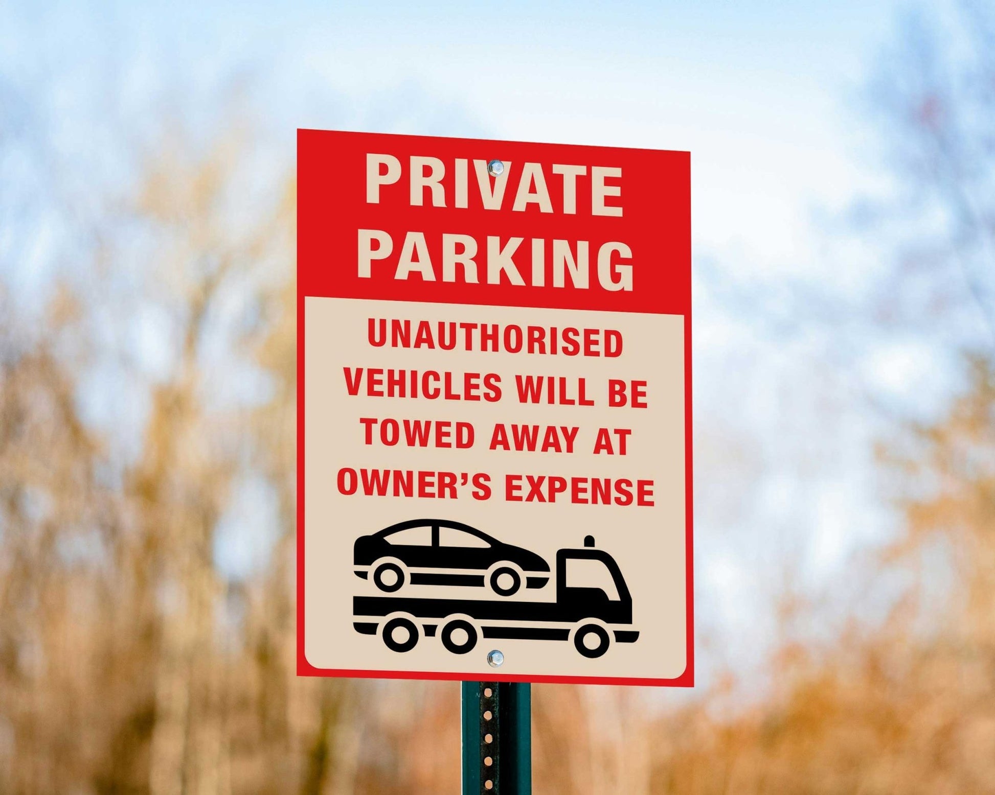 Private Parking Unauthorised Vehicles Will Be Towed Red Sign - New Signs