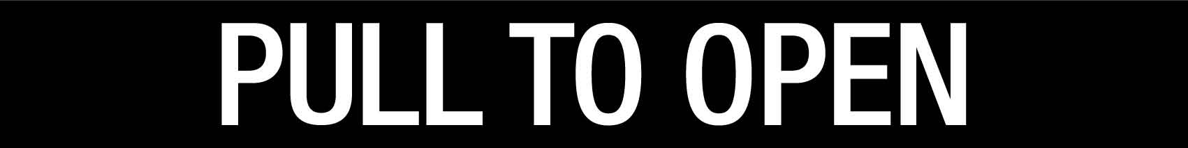 Pull To Open - Statutory Sign - New Signs