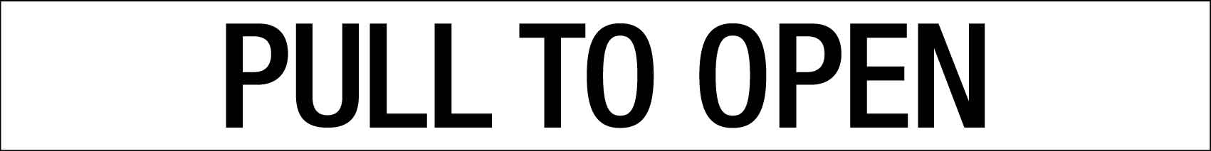 Pull To Open - Statutory Sign – New Signs