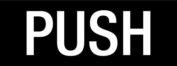 PUSH - Statutory Sign - New Signs