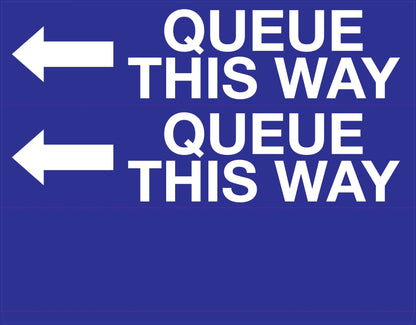Queue This Way Left Arrow - Landscape Corflute Toblerone Signs - New Signs