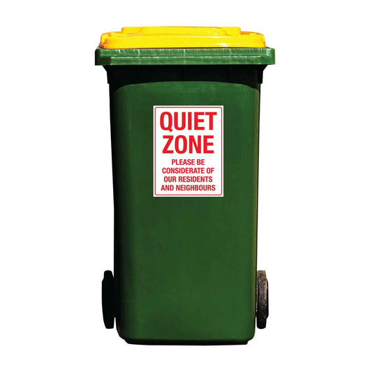 Quiet Zone Please Be Considerate Of Our Residents and Our Neighbours Wheelie Bin Sticker - New Signs