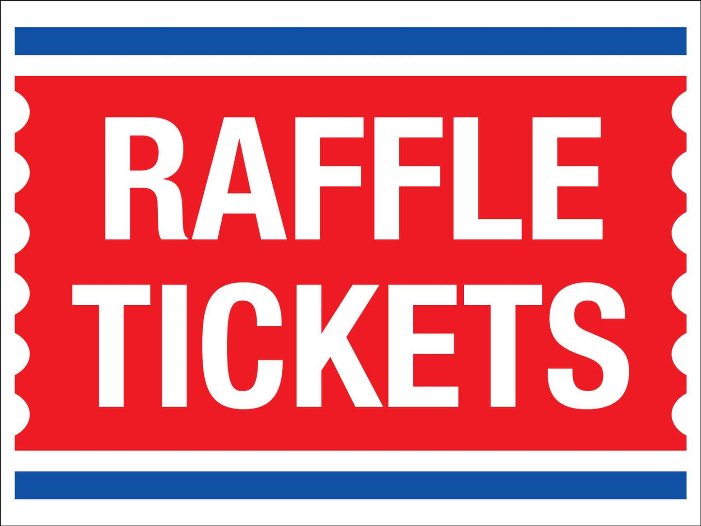 Raffle Tickets Sign - New Signs
