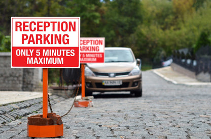 Reception Parking Only 5 Minutes Maximum Sign - New Signs