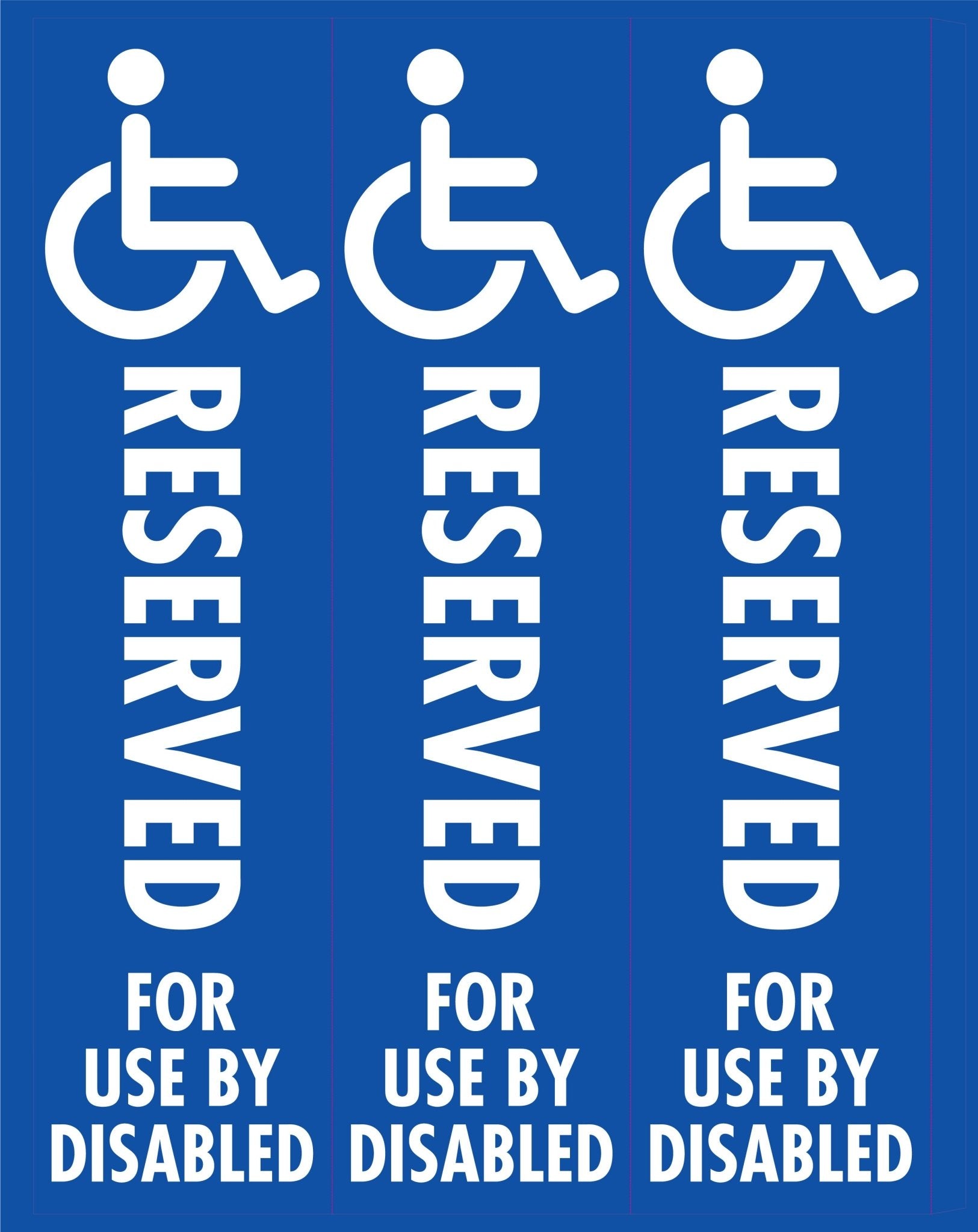 Reserved for Use By Disabled - Corflute Bollard Cover - New Signs