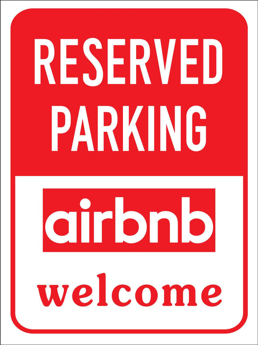 Reserved Parking Airbnb Welcome Sign - New Signs