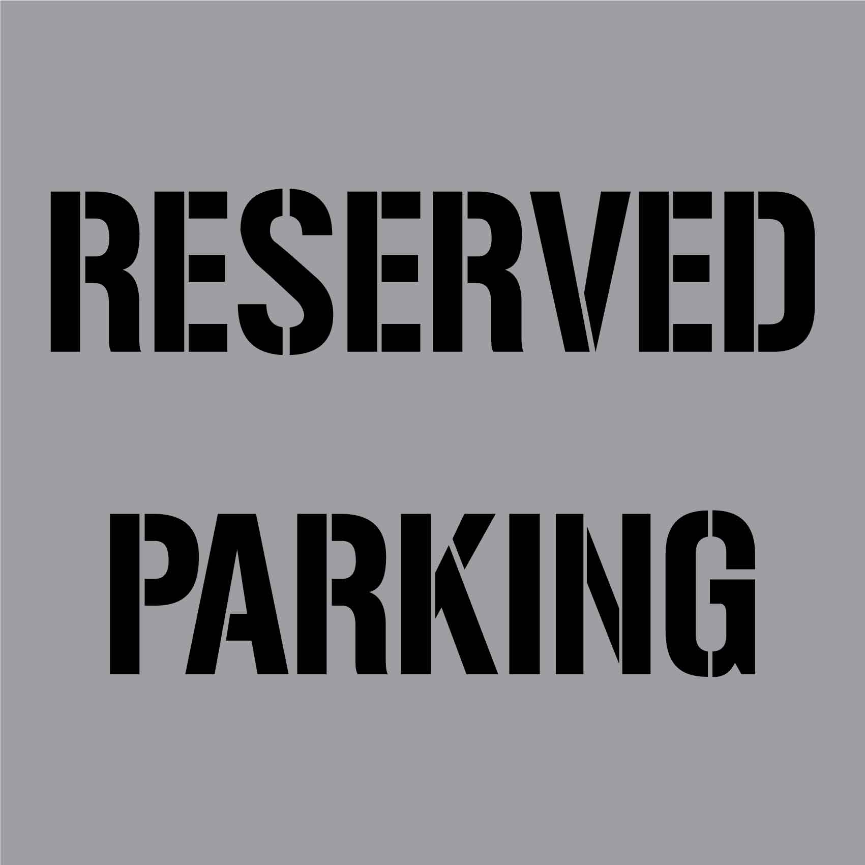 Reserved Parking - Aluminium Composite Stencil - New Signs