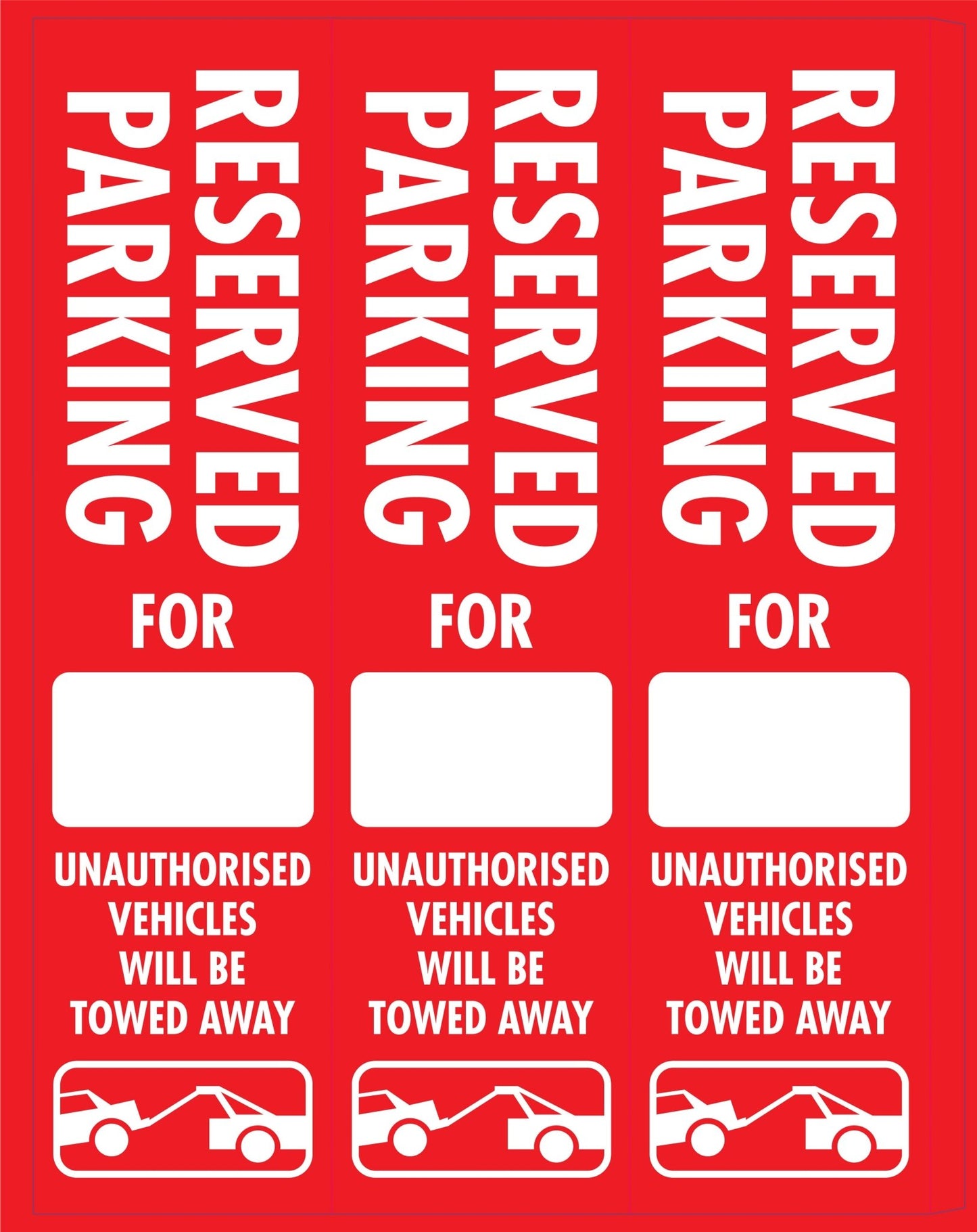 Reserved Parking For Unauthorised Vehicles Will Be Towed Away - Corflute Bollard Cover - New Signs