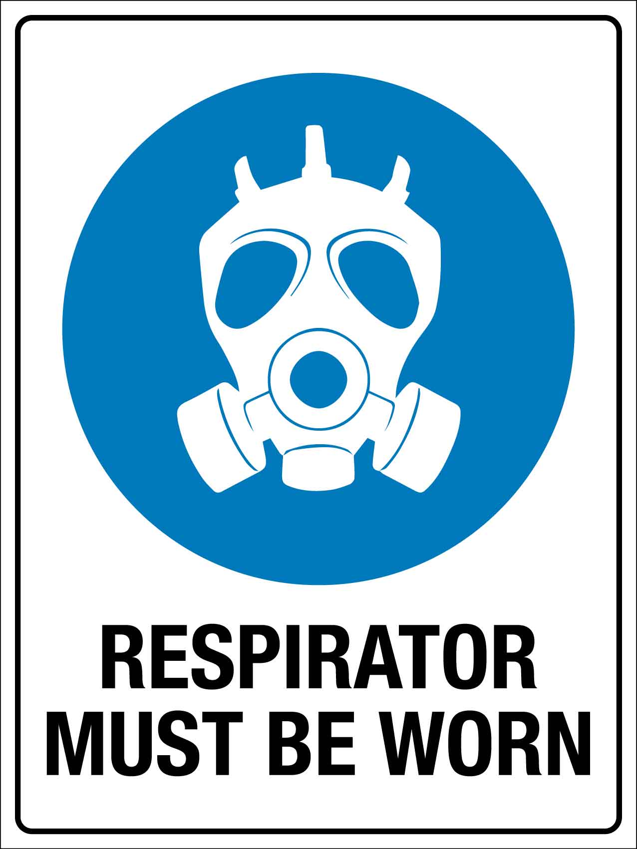 Respirator Must Be Worn Sign - New Signs