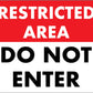 Restricted Area Do Not Enter Sign - New Signs