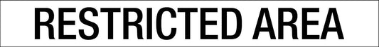 Restricted Area - Statutory Sign - New Signs
