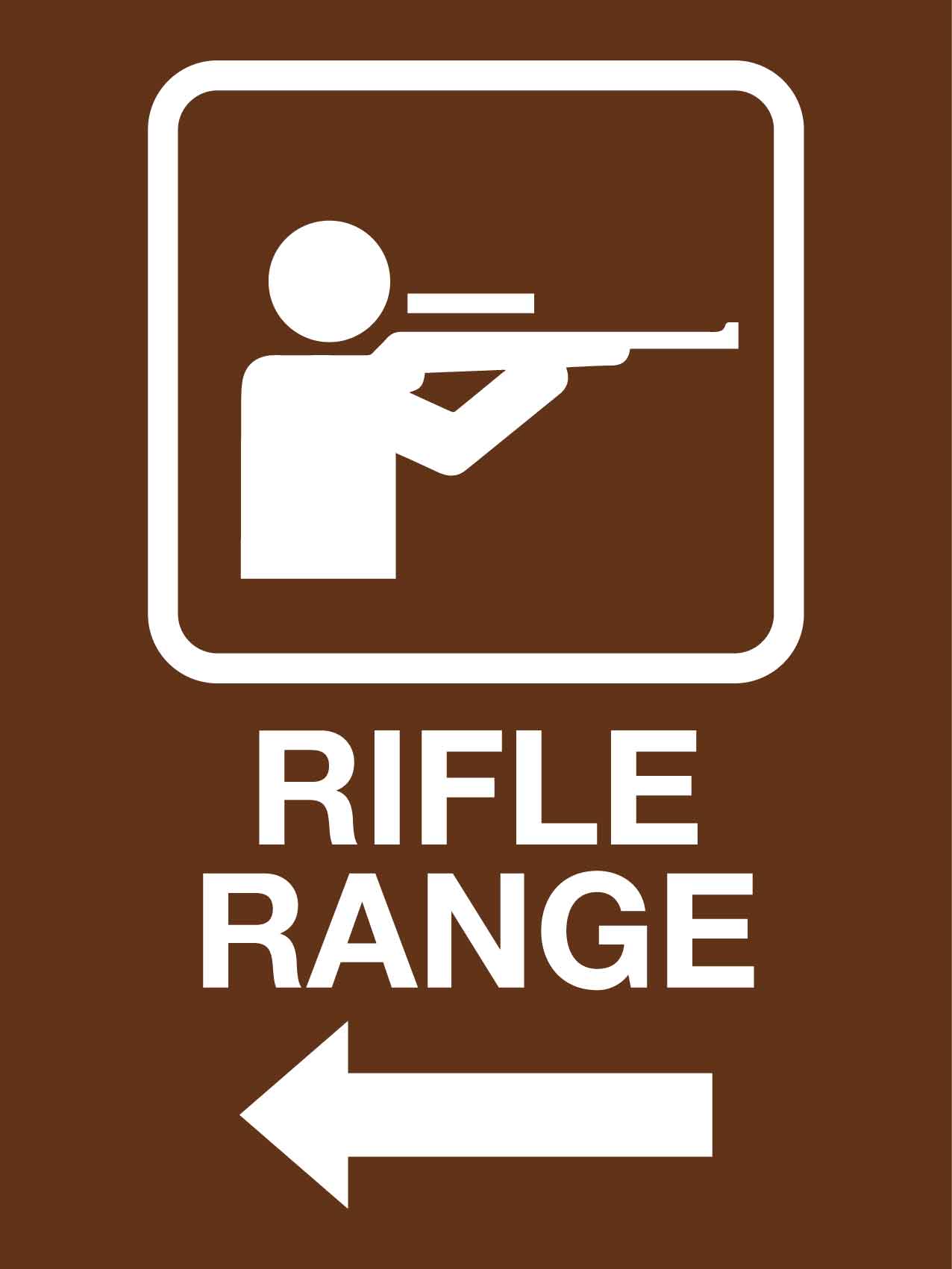 Rifle Range Left Sign - New Signs