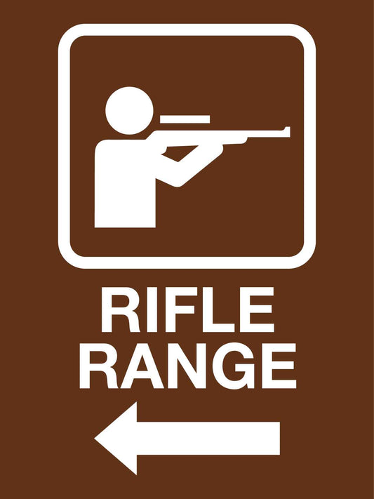 Rifle Range Left Sign - New Signs