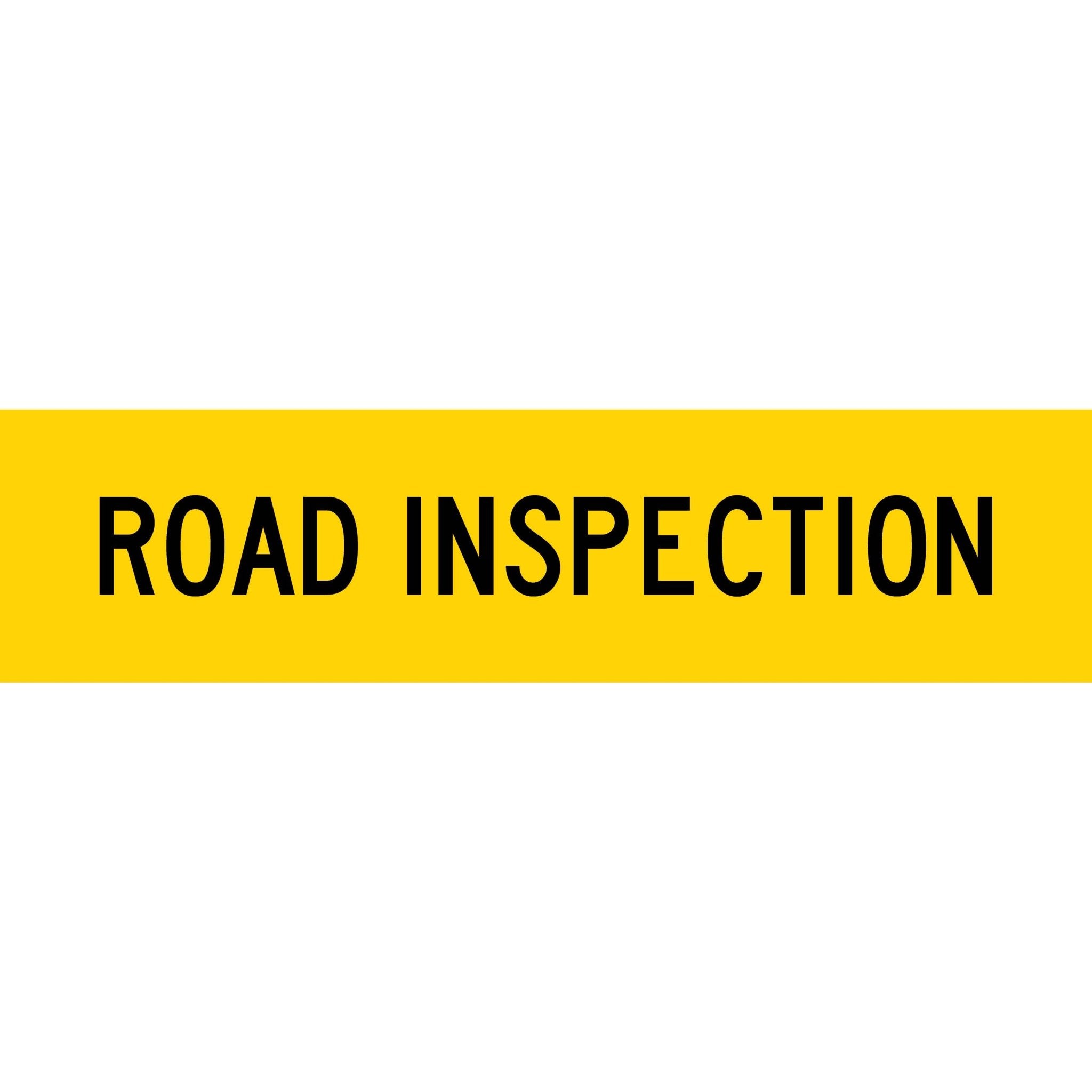 Road Inspection Long Skinny Multi Message Traffic Sign – New Signs