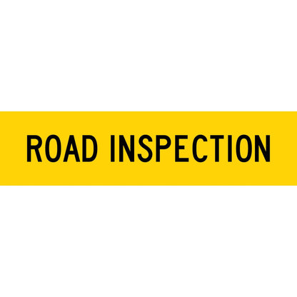 Road Inspection Long Skinny Multi Message Traffic Sign - New Signs