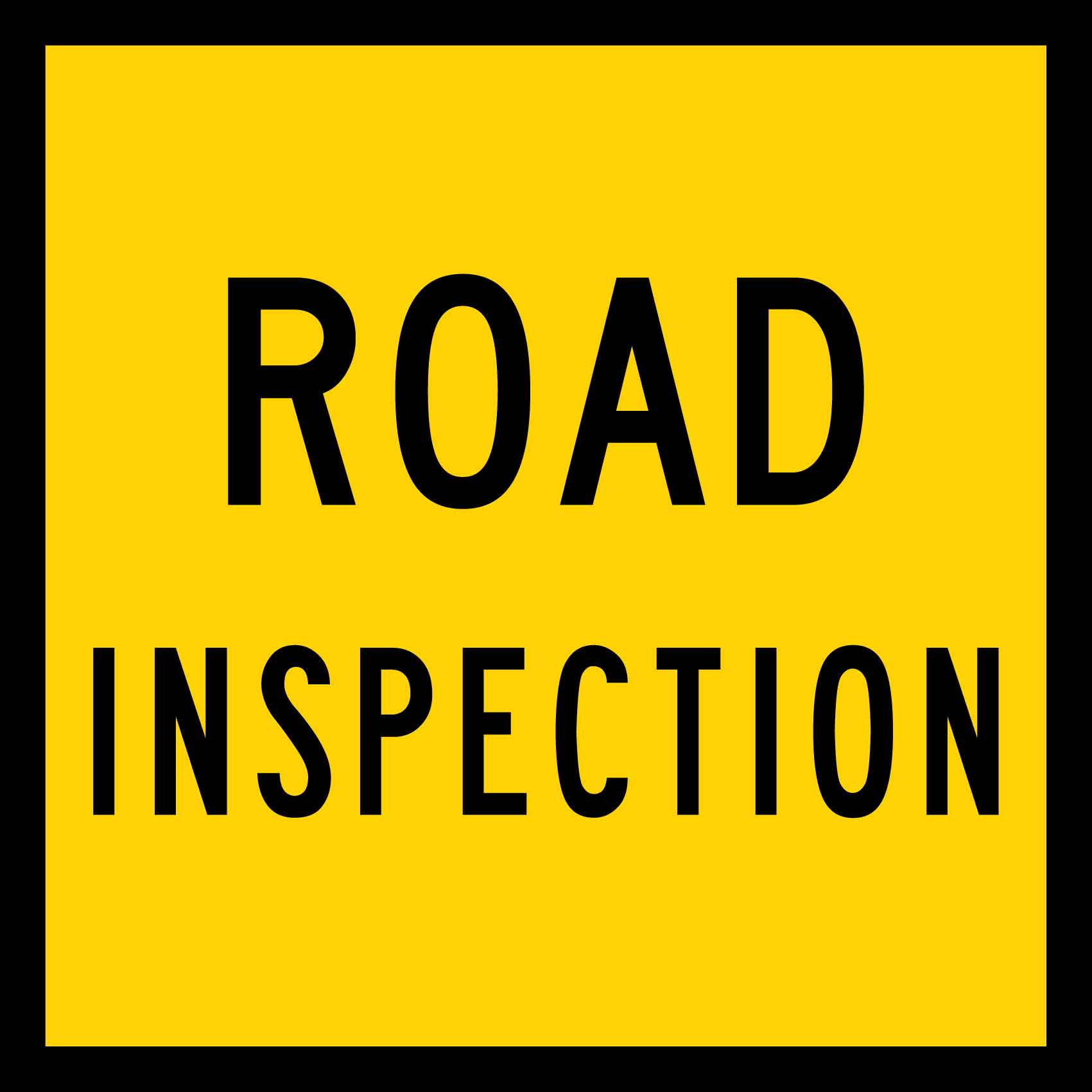 Road Inspection Multi Message Traffic Sign - New Signs