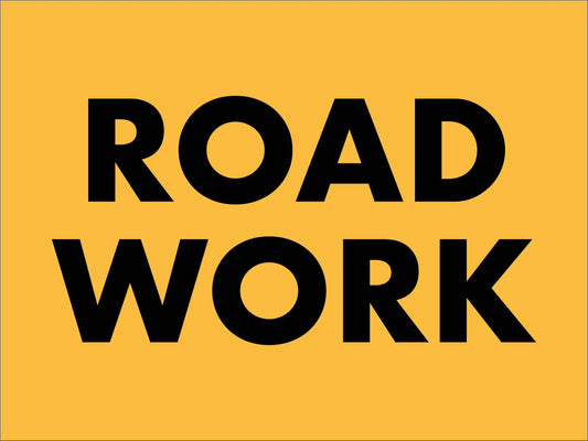 Road Work Sign - New Signs
