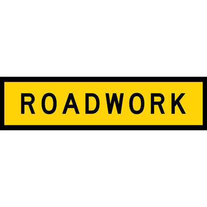 Roadwork Long Skinny Multi Message Traffic Sign - New Signs