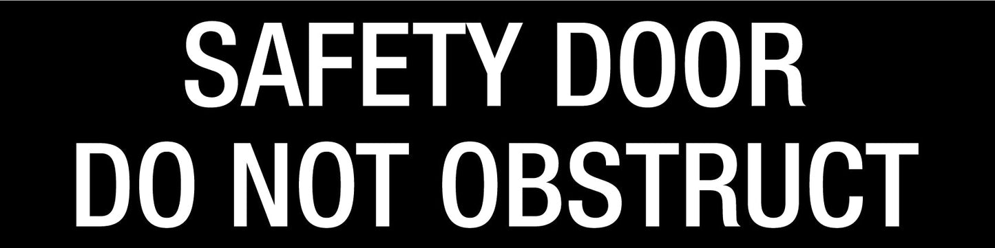 Safety Door Do Not Obstruct - Statutory Sign - New Signs