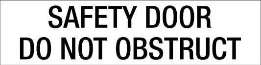 Safety Door Do Not Obstruct - Statutory Sign - New Signs