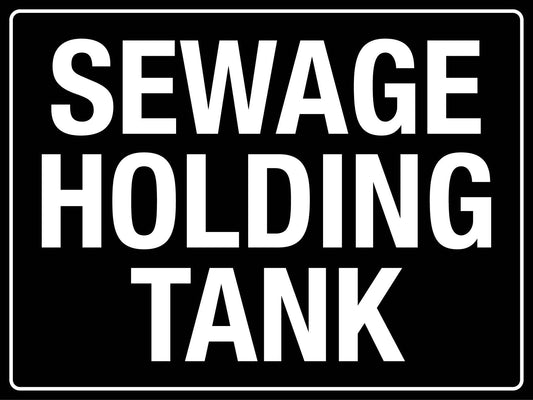 Sewage Holding Tank Sign - New Signs