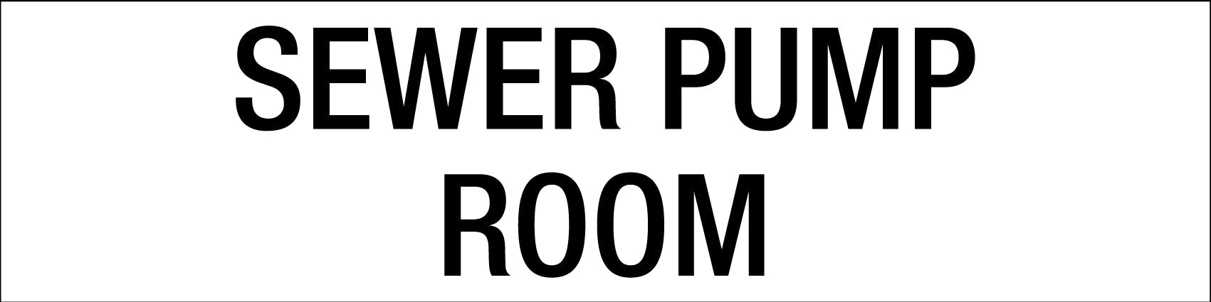 Sewer Pump Room - Statutory Sign - New Signs