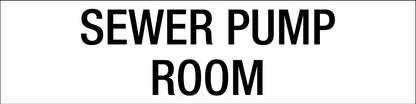 Sewer Pump Room - Statutory Sign - New Signs