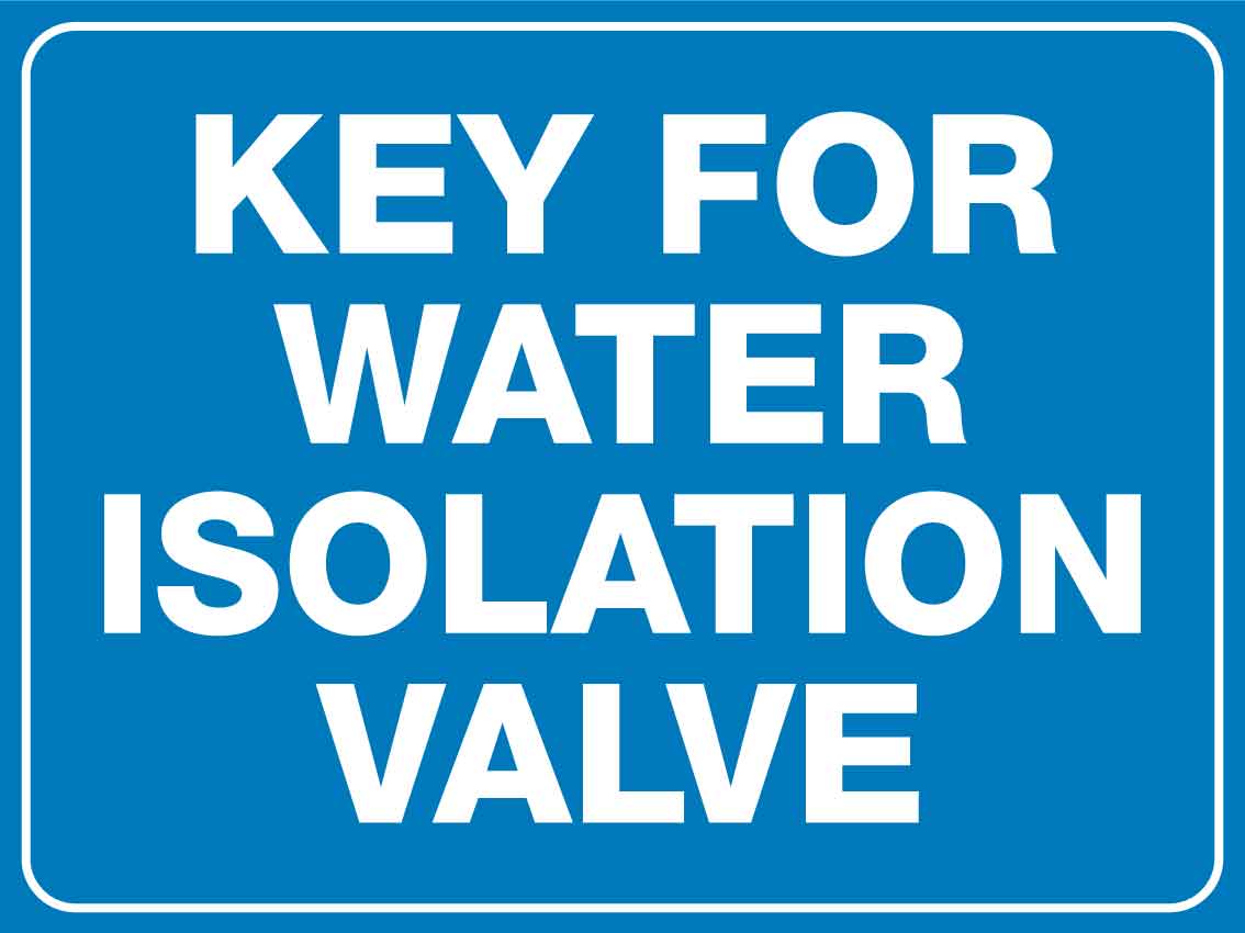 SF Key For Water Isolation Valve Sign 300mm x 400mm - New Signs