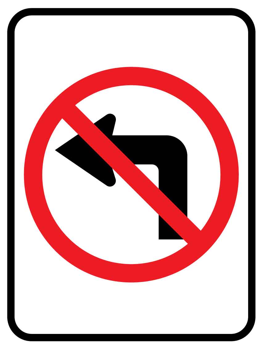 SF No Left Turn Sign 300mm x 400mm - New Signs