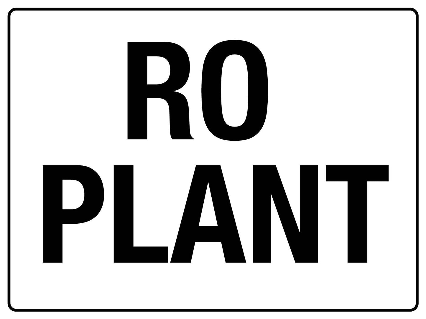 SF RO Plant Sign 450mm x 600mm - New Signs
