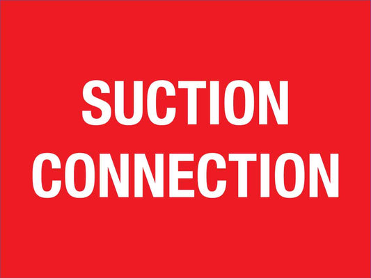 SF Suction Connection Sticker Sign 300mm x 400mm - New Signs