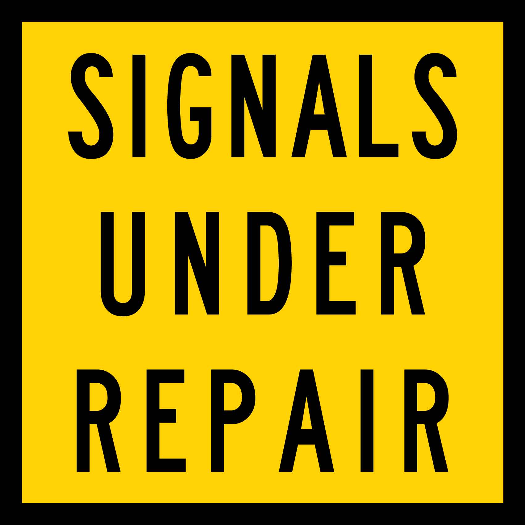Signals Under Repair Multi Message Traffic Sign - New Signs