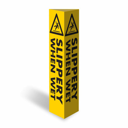Slippery When Wet - Corflute Bollard Cover - New Signs