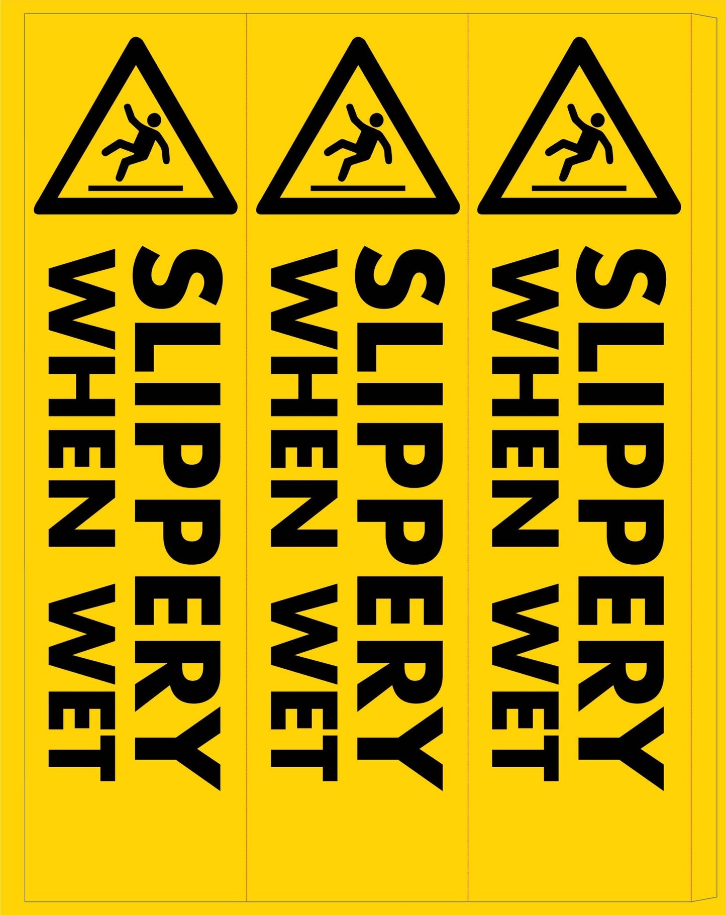 Slippery When Wet - Corflute Bollard Cover - New Signs