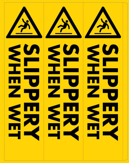 Slippery When Wet - Corflute Bollard Cover - New Signs