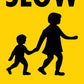Slow Children - Corflute Bollard Traffic Signs - New Signs