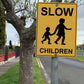 Slow Children Sign - New Signs